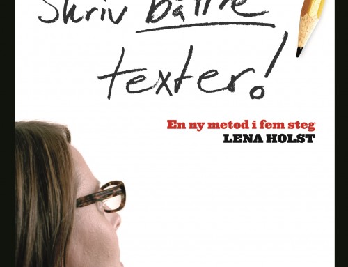 Bokrecension: Skriv bättre texter! av Lena Holst